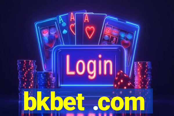 bkbet .com